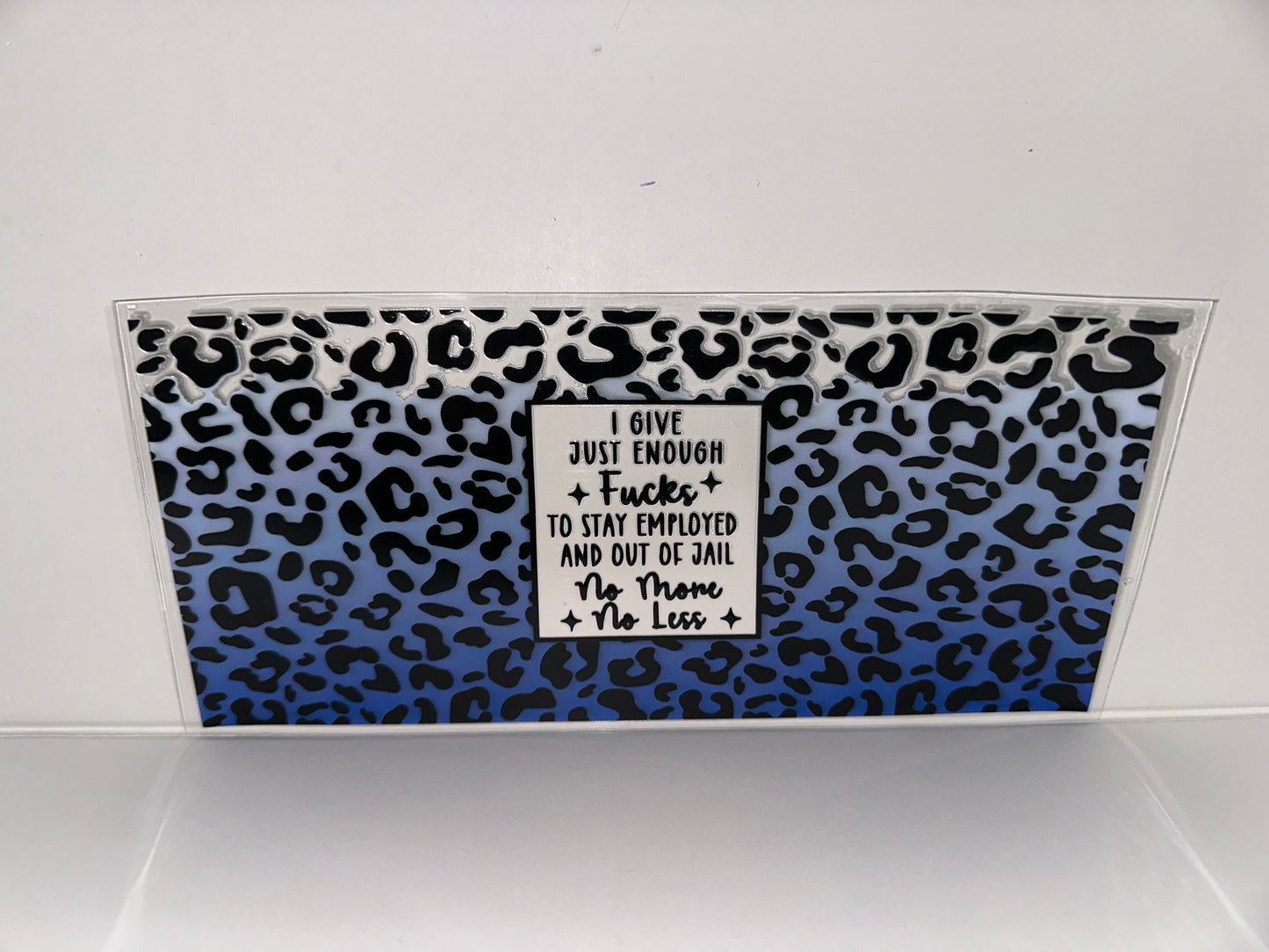 H333 I give just enough fucks to stay employed and out of jail no more no less