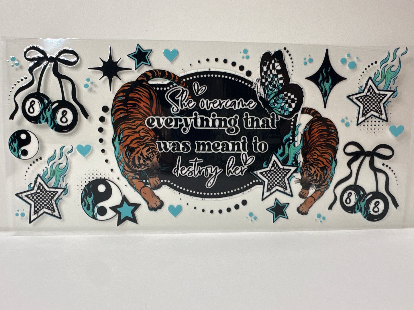 G609 she overcame everything that was meant to destroy her tigers inspirational