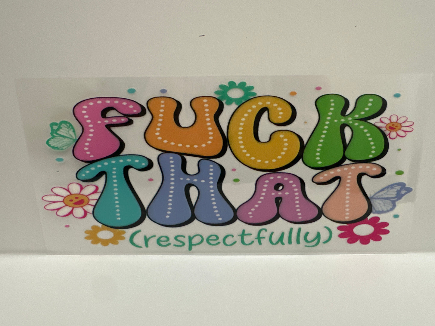 H362 fuck that respectfully