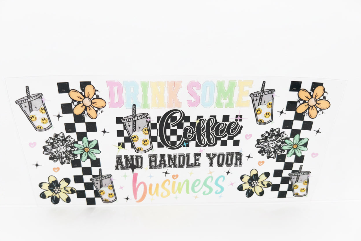 H2233 Drink coffee and handle your business