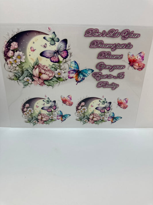 F793 butterflies and flowers don’t let your dreams Just be dreams Open your eyes to reality 40 ounce cup