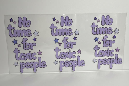 H1407 No time for toxic people Sassy