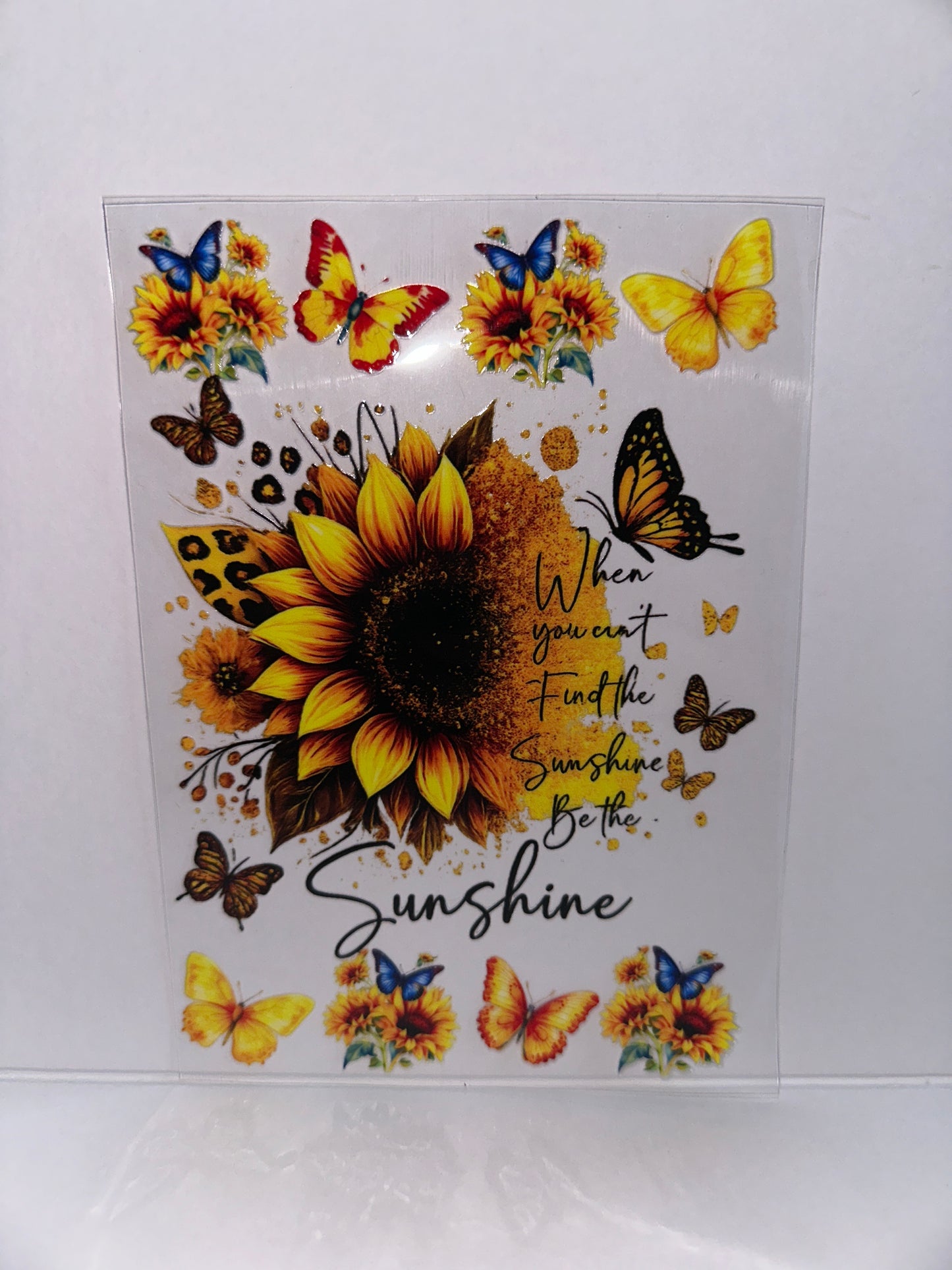 H2049 20/24oz Sunflower “When you can’t find the sunshine be the sunshine”