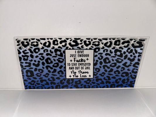 H333 I give just enough fucks to stay employed and out of jail no more no less