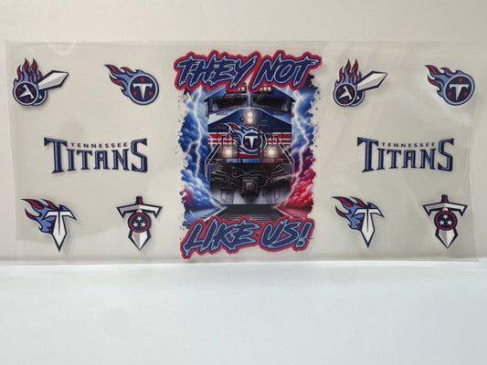 F525 NFL football Titans they not like us