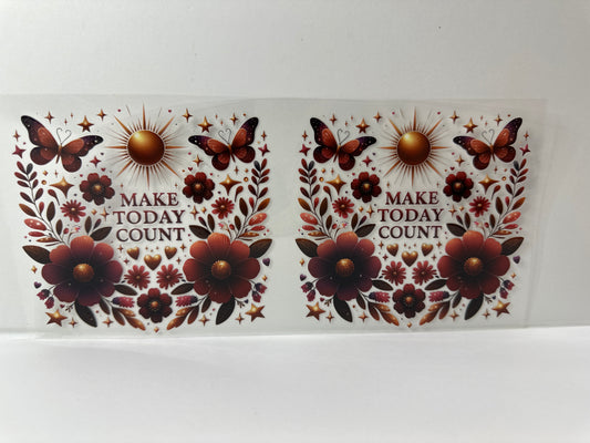 G628 make today count inspirational