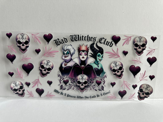 G979 Disney Evil queens bad witches club why be a princess when you could be a queen?