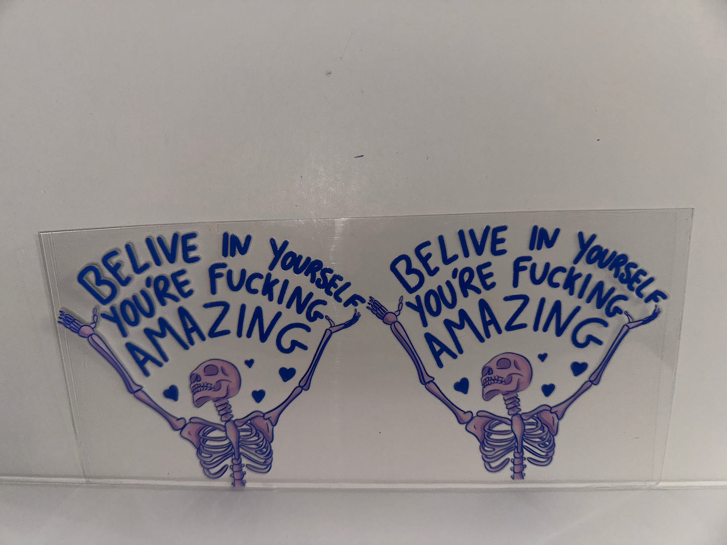 H319 believe in yourself you’re fucking amazing