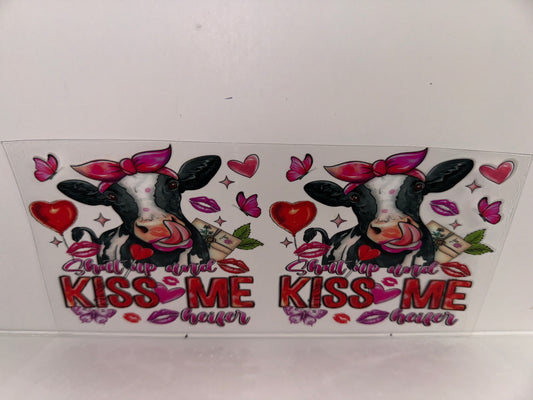H507 shut up and kiss me cow
