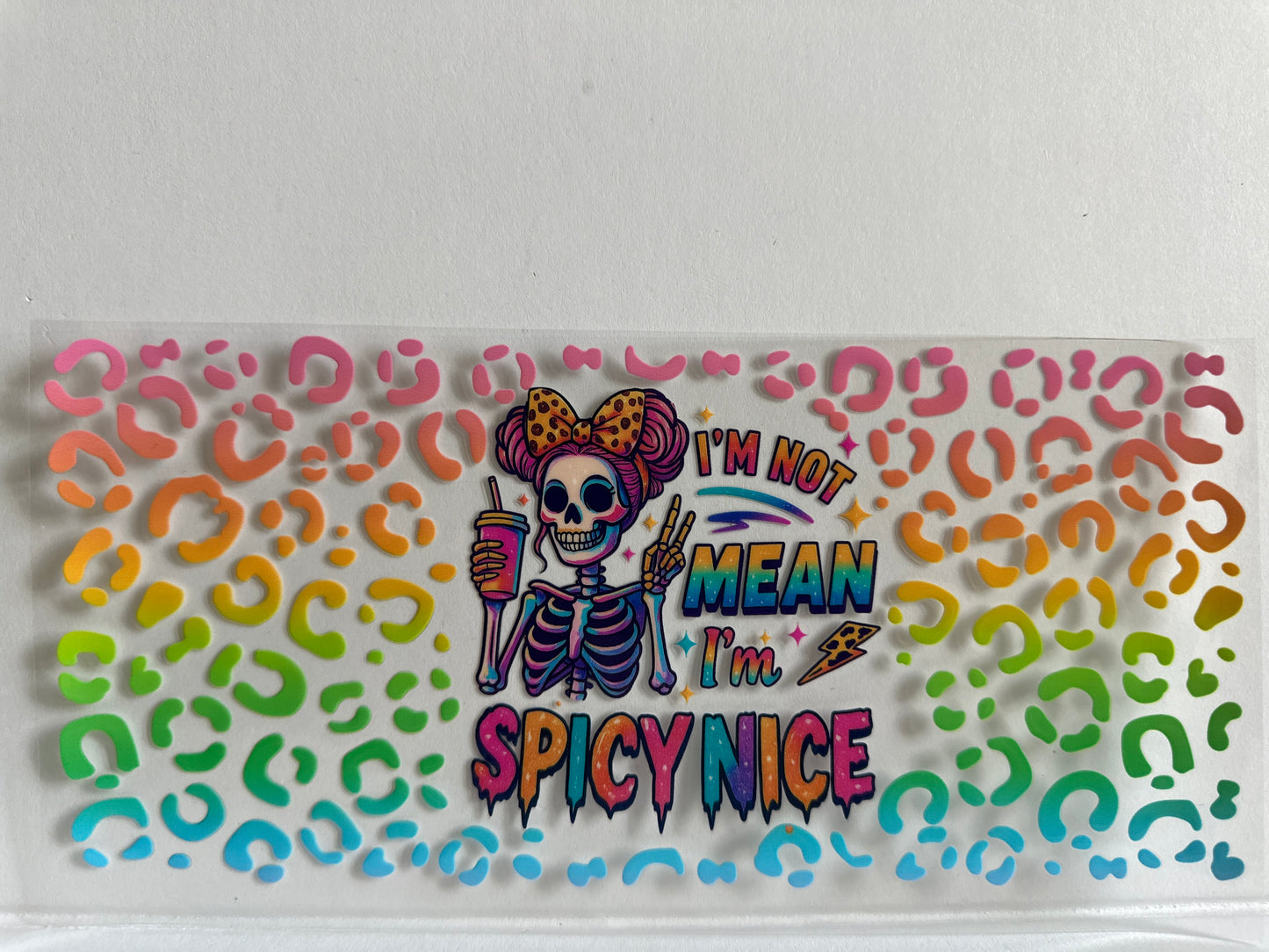 H52 i’m not mean I’m spicy nice skull sassy