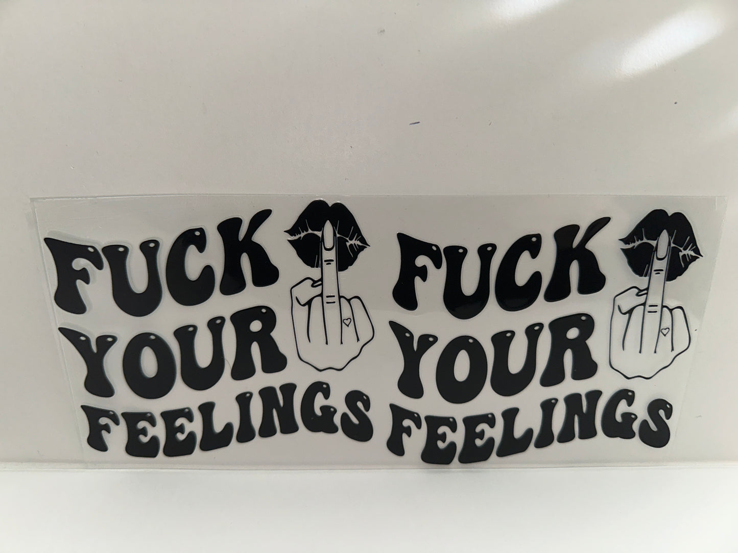 H353 fuck your feelings