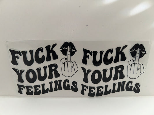 H353 fuck your feelings