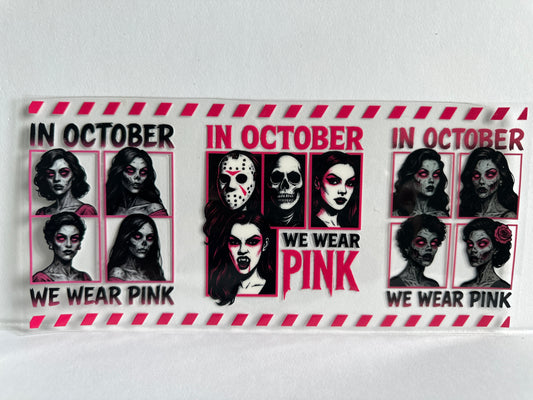 G1315 cancer awareness in October we wear pink