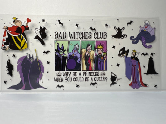 F 32 Bad witches club villains. Why be a princess when you could be a queen- Disney