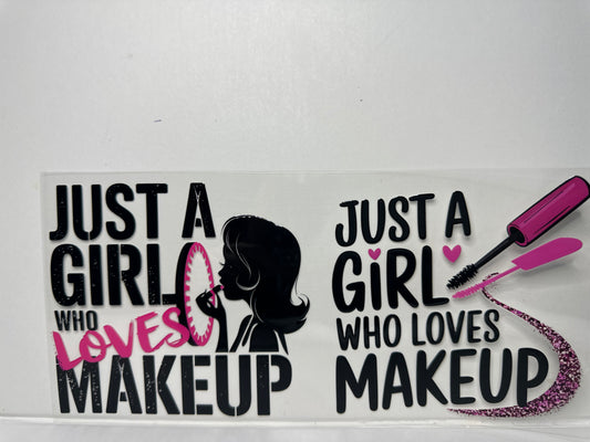 H1172 Just a girl who loves makeup