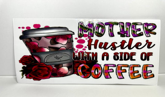 B21 Mother Hustler Coffee