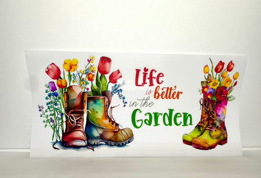 B124 Life is better in the garden Flowers