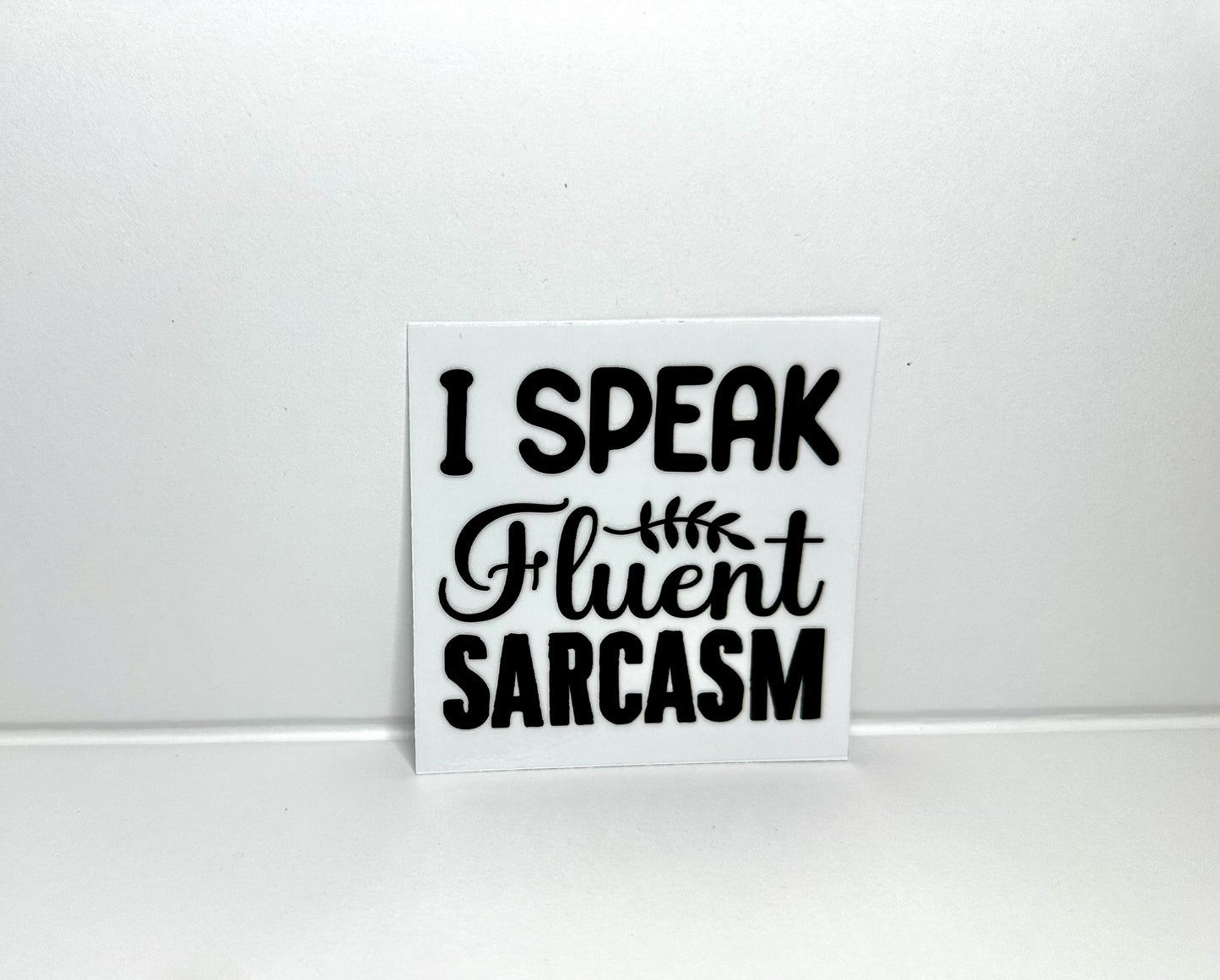 Sarcasm Quote Single Wrap